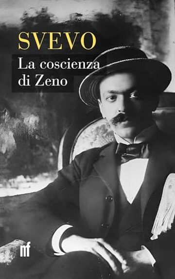 La coscienza di Zeno: edizione annotata, integrale e con una prefazione di Manuel Fasano